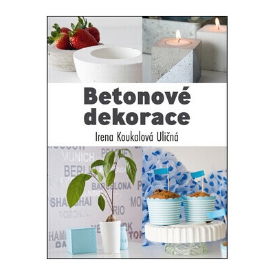 Betonov é dekorace Irena Koukalová Uličná
