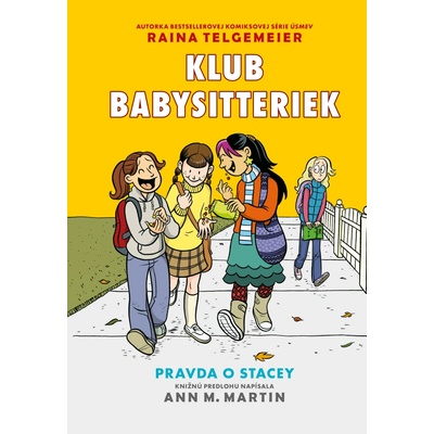 Pravda o Stacey (Klub babysitteriek 2)