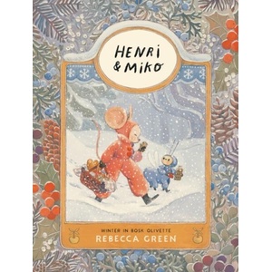 Henri and Miko: Winter in Bosk Olivette (ISBN: 9781774880678)