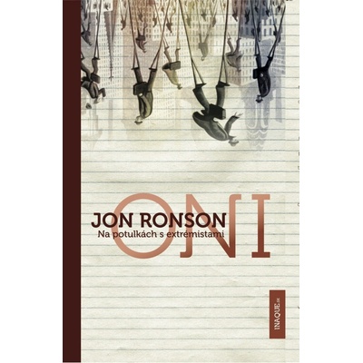 Oni. Na potulkách s extrémistami - Jon Ronson