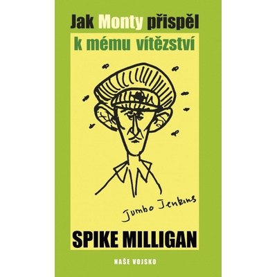 Jak Monty přispěl k mému vítězství - Spike Milligan