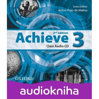 Achieve 3: Class Audio CDs /2/ (2nd) - Airton Pozo de Mattos