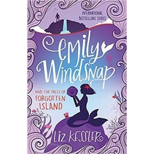 Emily Windsnap and the Falls of Forgotten Island | Liz Kessler (ISBN: 9781510102323)