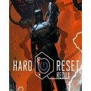 Hard Reset Redux