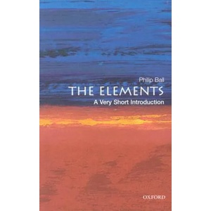 Elements: A Very Short Introduction | Philip Ball (2004)