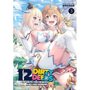 12 DIRTY DEEDS TO UNITE THE PRINCESS V03 (ISBN: 9798893735901)