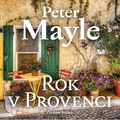 Rok v Provenci - Peter Mayle