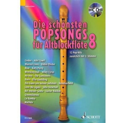 Die schönsten Popsongs für Alt-Blockflöte 12 Pop-Hits 8 + CD 12 skladieb pre altovú flautu