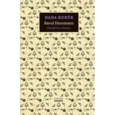 Dada kurýr - Raoul Hausmann