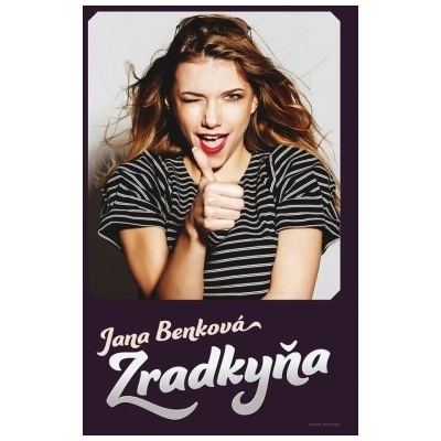 Zradkyňa - Benková Jana