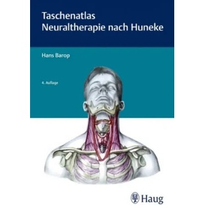 Taschenatlas der Neuraltherapie nach Huneke | Hans Barop (ISBN: 9783132417298)