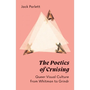 Poetics of Cruising | Jack Parlett (ISBN: 9781517911041)