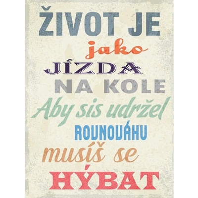 Ceduľa Život je jako jízda na kole