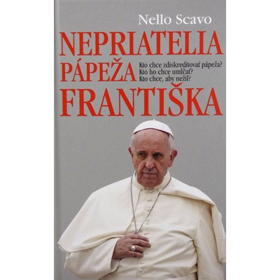 Nepriatelia pápeža Františka Nello Scavo SK