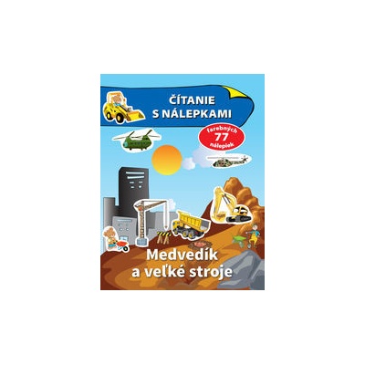 Čítanie s nálepkami Medvedík a veľké stroje