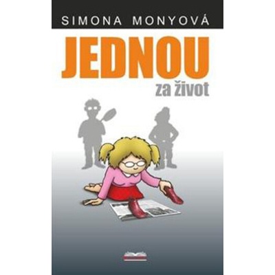 Jednou za život
