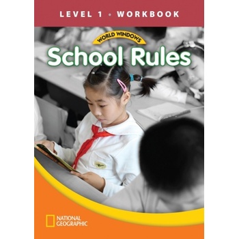 WORLD WINDOWS 1 School Rules Workbook