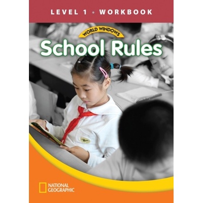 WORLD WINDOWS 1 School Rules Workbook