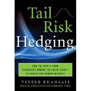 TAIL RISK HEDGING: Creating Robust Portfolios for Volatile Markets | Vineer Bhansali (ISBN: 9780071791755)