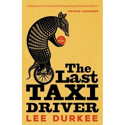 The Last Taxi Driver Durkee LeePaperback