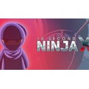 10 Second Ninja X