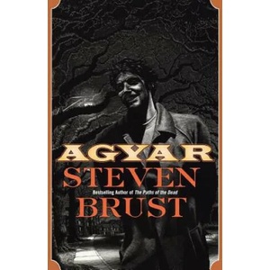Agyar | Steven Brust (ISBN: 9780765310231)