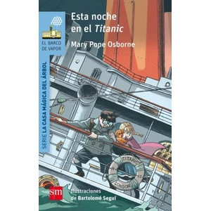 Esta noche en el Titanic | Mary Pope Osborne (ISBN: 9788467585292)