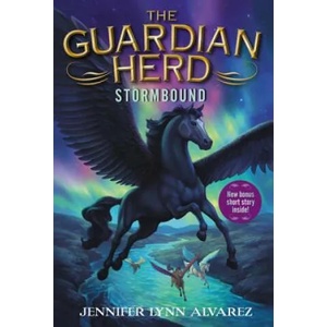 Guardian Herd: Stormbound | Jennifer Lynn Alvarez (ISBN: 9780062286109)