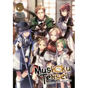 Mushoku Tensei: Jobless Reincarnation (Light Novel) Vol. 1 (ISBN: 9781642751383)
