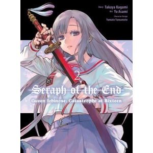 Seraph of the End: Guren Ichinose: Catastrophe at Sixteen (Manga) 2 (ISBN: 9781647292744)