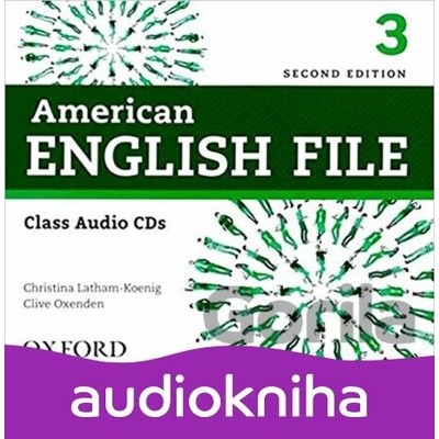 American English File 3: Class Audio CDs /4/ (2nd) - Christina Latham-Koenig, Clive Oxenden