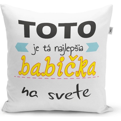 Sablio Vankúš Tohle je ta Najlepšia babička na světě: 40x40