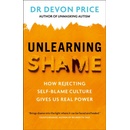 Unlearning Shame