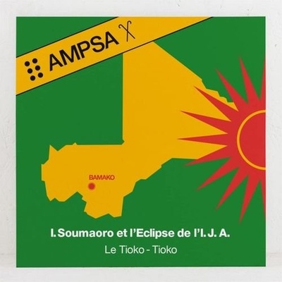 Le Tioko-Tioko - Idrissa Soumaoro et L'Eclipse de L'l.J.A. LP