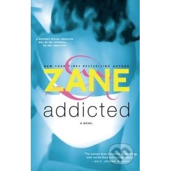 Addicted - Zane