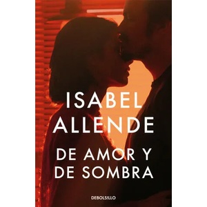 De amor y de sombra | ALLENDE, ISABEL (ISBN: 9788466360715)