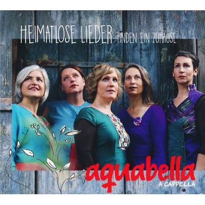 Aquabella - Heimatlose Lieder CD