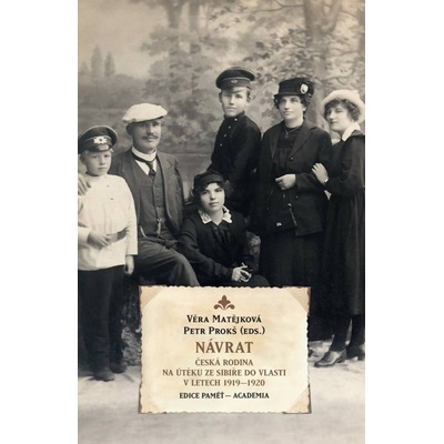 Návrat Česká rodina na útěku ze Sibiře - Růžena Kačírková