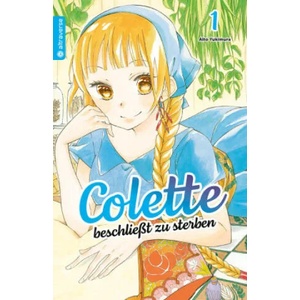 Colette beschließt zu sterben 01 | Aito Yukimura (ISBN: 9783753905181)