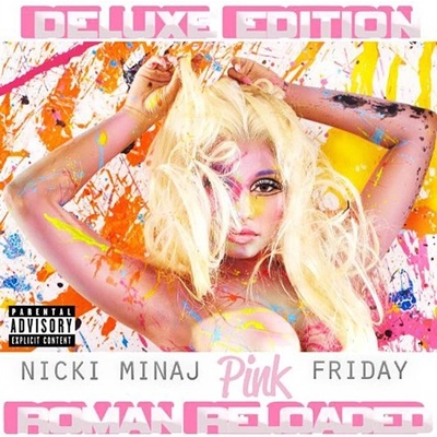 Nicki Minaj - Pink Friday ... Roman Reloaded (Deluxe Edition)