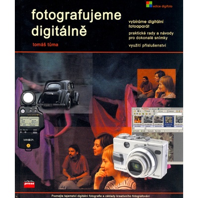 Fotografujeme digitálně