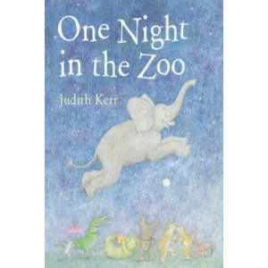 One Night in the Zoo | Judith Kerr (2010)