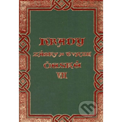 Hrady, zámky a tvrze Království českého - 12.díl Čáslavsko - August Sedláček