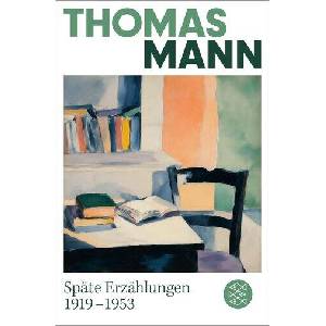 Späte Erzählungen 1919-1953 | Thomas Mann (ISBN: 9783596713271)
