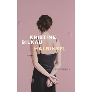 Halbinsel | Kristine Bilkau (2025)