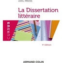 La Dissertation littéraire - 4e éd.