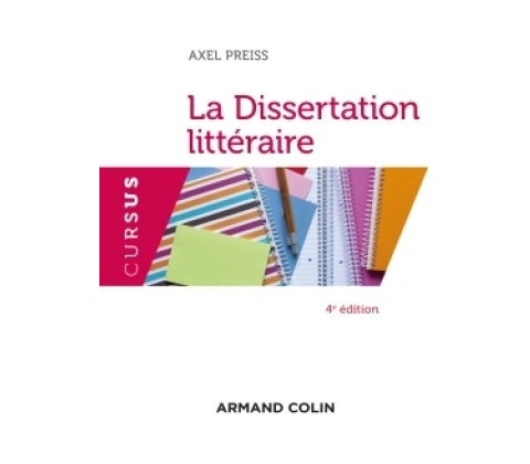 La Dissertation littéraire - 4e éd.