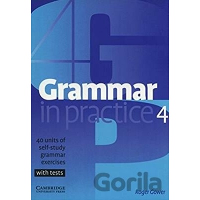 Grammar in Practice: 4 Intermediate