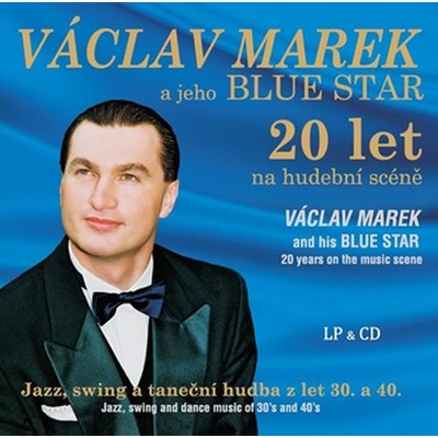 VACLAV MAREK A JEHO BLUE STAR - 20 LET NA HUDEBNI SCENE LP