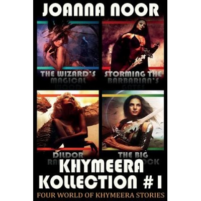 Independently published Khymeera Kollection #1: Four notoriously naughty World of Khymeera stories! | Joanna Noor